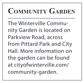 The Winterville Community Garden is located on Parkview Road, across from Pittard Park and City Hall. More information on the garden can be found at cityofwinterville.com/community-garden. 