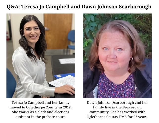 Teresa Jo Campbell (left) and Dawn Johnson Scarborough (right) are the candidates running for Oglethorpe County tax commissioner in the May 21 election. (Submitted photos)